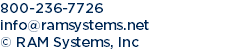 800-236-7726 info@ramsystems.net © RAM Systems, Inc